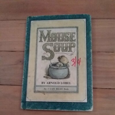 MOUSE SOUP by Arnold Lobel - 1977 Vintage I Can Read Book Hardback