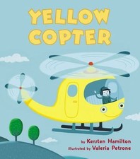 Yellow Copter 9780451469915 by Hamilton, Kersten