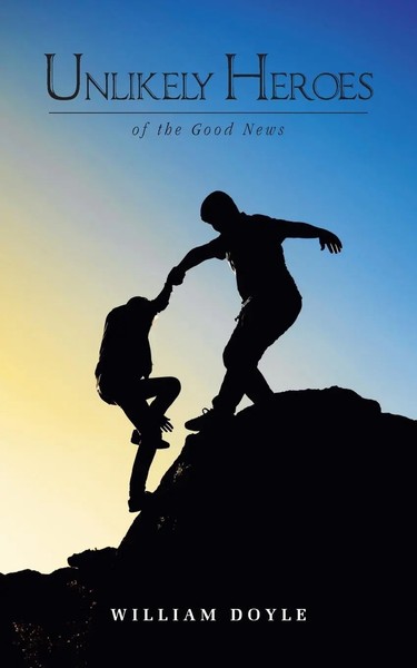 William Doyle | Unlikely Heroes Of The Good News | Taschenbuch | Englisch (2015)-image
