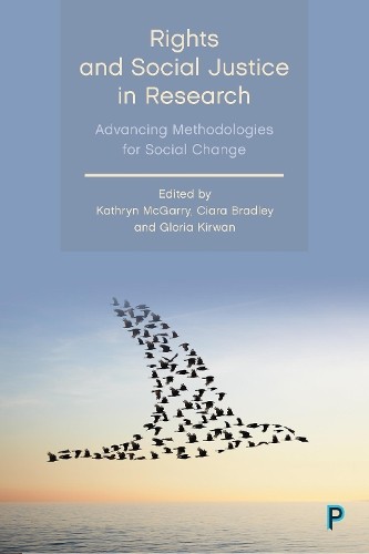 Rights and Social Justice in Research by Kathryn McGarry, Cia... - 9781447368298