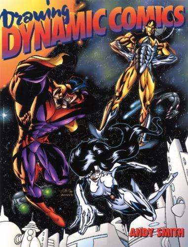 Drawing Dynamic Comics by Andy Smith (2000, Trade Paperback) for sale ...