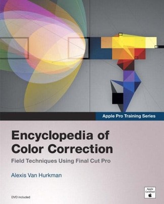 APPLE PRO TRAINING SERIES: ENCYCLOPEDIA OF COLOR By Van Alexis Hurkman EXCELLENT