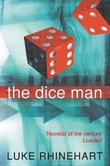 The Dice Man: This book will change your life.  von Rhin... | Buch | Zustand gut