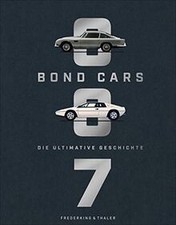Bildband: Bond Cars. Die ultimative Geschicht...