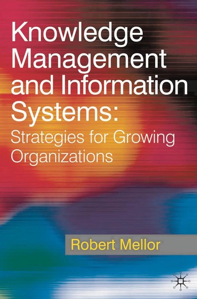 Knowledge Management And Information Systems | Robert Mellor | Taschenbuch-image