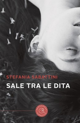 Salz zwischen den Fingern - Sabattini Stefania