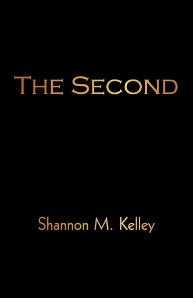Shannon M. Kelley | The Second | Taschenbuch | Englisch (2009) | Iuniverse-image