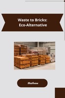 Waste To Bricks: Eco-Alternative Mathew Taschenbuch Englisch 2024 tredition