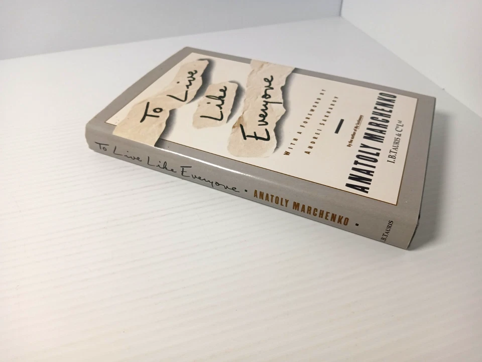 To Live Like Everyone by Anatoly Marchenko First Edition Vintage Hardcover 1989 - Image 3 of 4