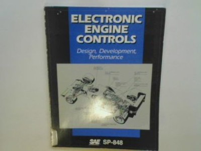 Electronic Engine Controls - Design, Development, Performance (Society of Automo