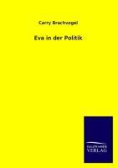 Thumbnail - Eva In Der Politik | Carry Brachvogel | Taschenbuch | Paperback | 100
