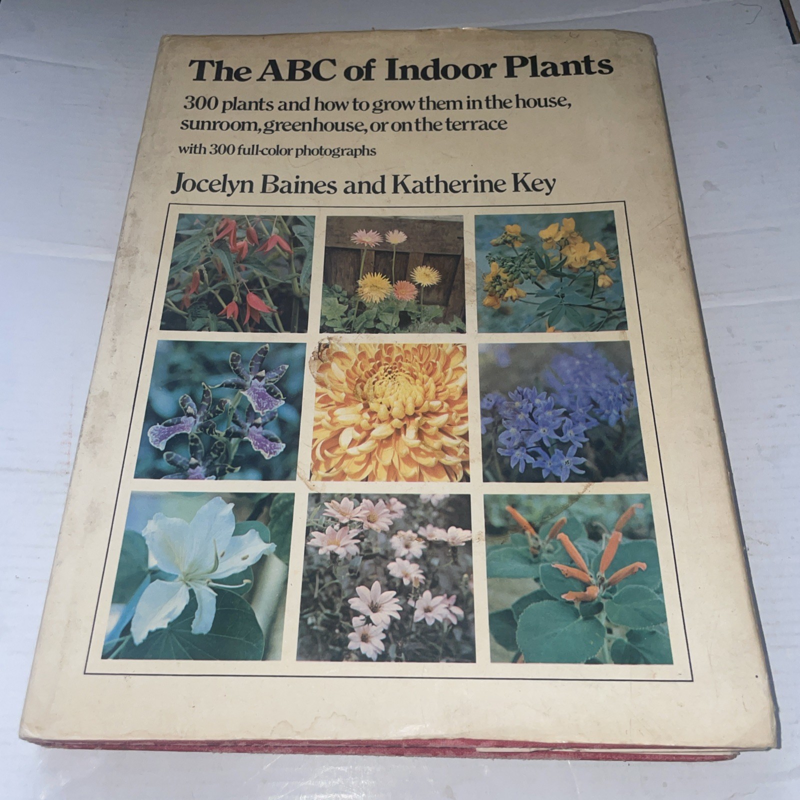 The ABC of Indoor Plants by Katherine Key and Jocelyn Baines - Large 1973 HC
