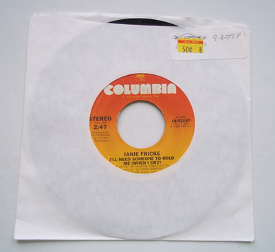 JANIE FRICKE - I'll Need Someone To Hold Me (When I Cry) / 45 RPM 7'' Record 1980