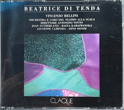 BELLINI BEATRICE DI TENDA SUTHERLAND CAMPORA KABAIVANSKA VOTTO LA SCALA