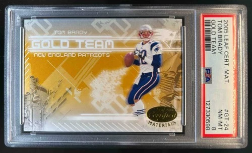 2005 Leaf Certified Materials Tom Brady Gold Team #/750 Patriots PSA 8
