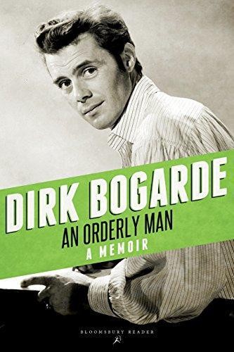 An Orderly Man: A Memoir - Bogarde, Dirk