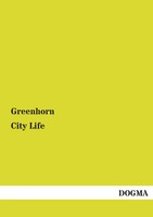 Greenhorn | City Life | Taschenbuch | Englisch (2013) | 340 S. | Dogma Verlag