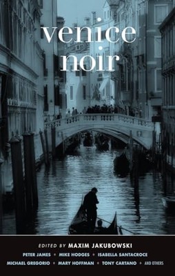 Venice Noir (Akashic Noir) by AKASHIC BOOKS 1617750735 FREE Shipping