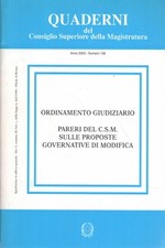 Ordinamento giudiziario. Pareri del C.S.M. sulle proposte governative di modi...