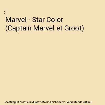 Marvel - Star Color [Captain Marvel et Groot]