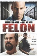 FELON BRAND NEW SEALED VAL KILMER STEPHEN DORFF