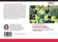 La AdministracióN Ambiental En MéXico Patricia Soledad SáNchez Medina