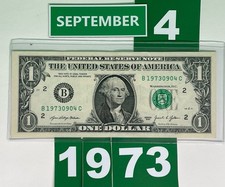 🔥 SEPTEMBER 4 1973 🎂 BIRTHDAY NOTE /ANNIVERSARY, 💵 Fancy Serial Number FRN
