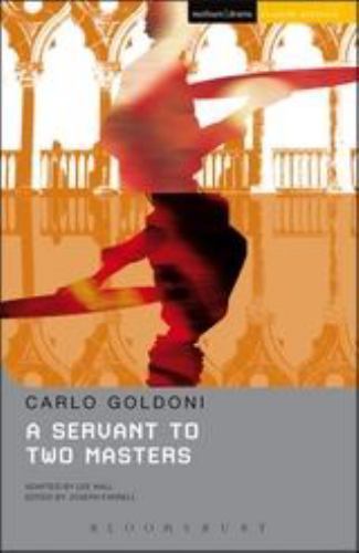 A Servant to Two Masters; Studen- 9781408131053, Carlo Goldoni Lee Ha, paperback