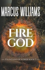 Fire God by Marcus Williams Paperback Book