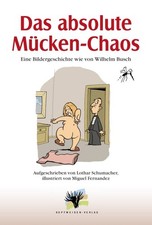 Das absolute Mücken-Chaos: Eine Bildergeschichte wie von Wilhelm Busch Loth