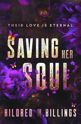 Hildred Billings Hildred M Billings Saving Her Soul (Taschenbuch)
