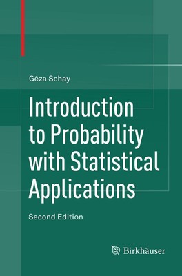 Introduction to Probability with Statistical Applications Géza Schay Taschenbuch