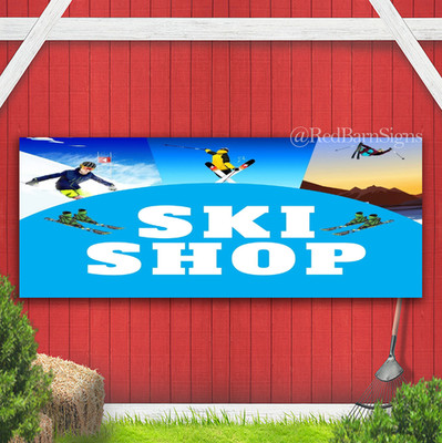 Ski Shop Indoor Outdoor Banner Sign with grommets