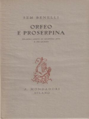 ORFEO E PROSERPINA ERSTE AUSGABE BENELLI SEM MONDADORI 1961 \