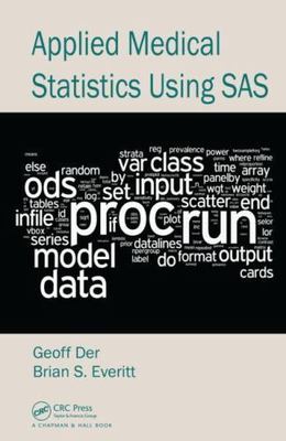 Applied Medical Statistics Using SAS by Der, Geoff hardcover Book