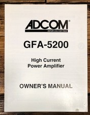 Adcom GFA-5200 Amplifier Owners / User Manual...