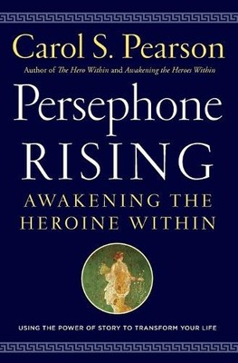 Carol S Pearson Persephone Rising (Taschenbuch) (US IMPORT)