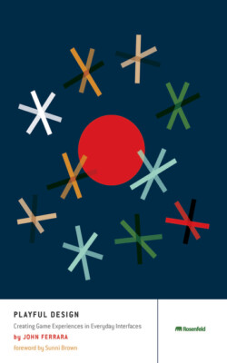 Playful Design: Creating Game Experiences In Everyday Interfaces