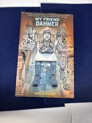 My Friend Dahmer, a Graphich Novel By Derf Backderf,  2012 Paperback VERY GOOD