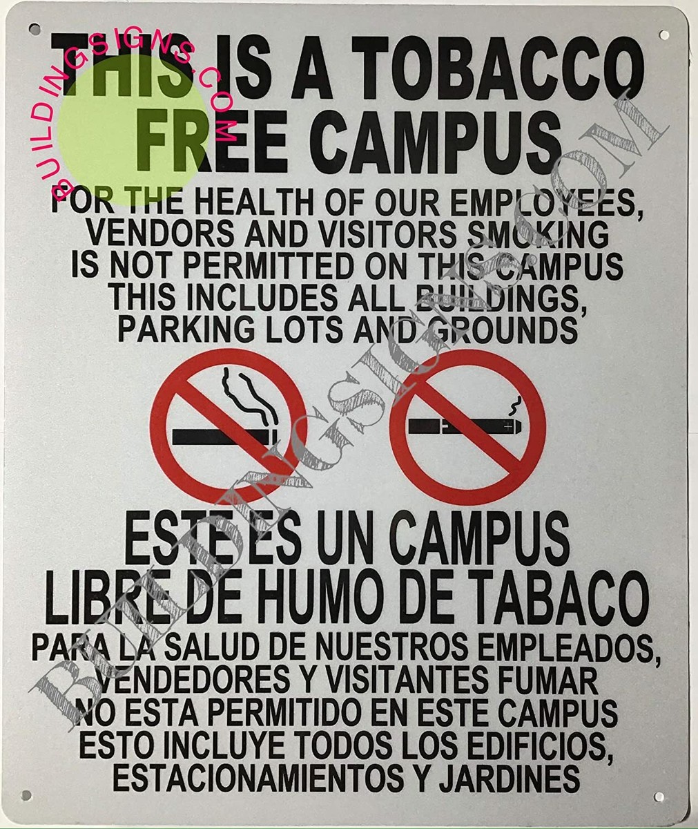 This is A Tobacco Free Campus Sign (Reflective !White, 10X12)- -REF24-1027 