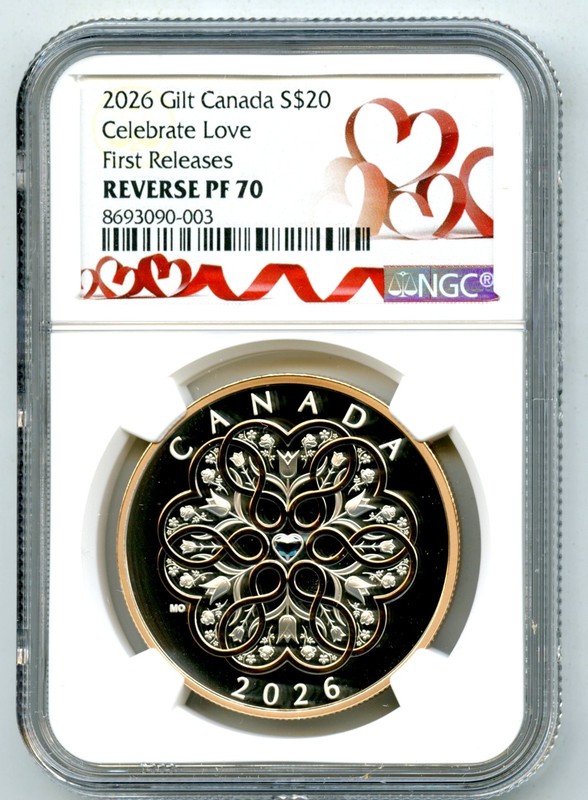2026 $20 CANADA 1 OZ SILVER W/ GOLD NGC PF70 CELEBRATE LOVE PROOF FIRST RELEASES
