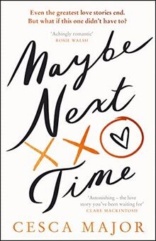 Maybe Next Time: The most hotly-anticipated, unforg... | Buch | Zustand sehr gut