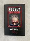 UFC RONDA ROUSEY signed/autographed OUR FIGHT Limited Edition Red Ink 292/500 — photo 1
