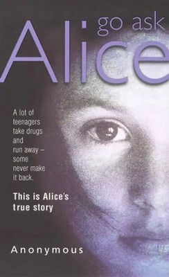 Go Ask Alice - Anonymous