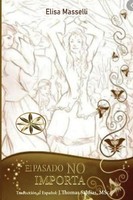 El Pasado No Importa Elisa Masselli Taschenbuch Spanisch 2023 Ean 9781088227206