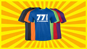 77th Birthday T Shirt Happy Birthday T Shirt Funny 77 Years Old Tee 7 Colors Ebay