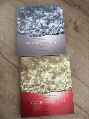 Organic Chemistry Volume 1 & 2 Special Edition Saddleback College Chem 12A