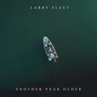 Larry Fleet - Another Year Older - Cd - G4Z