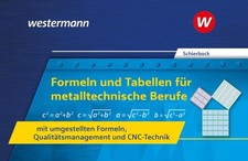 Formeln und Tabellen für metalltechnische Be...