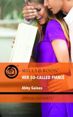 Her So-Called Fiancé (Mills & Boon Cherish) (Those Merritt Girls